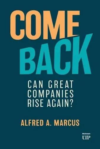 Come Back "Can Great Companies Rise Again?"