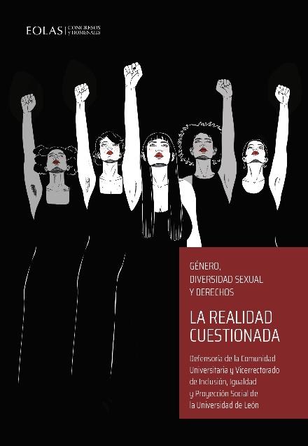 La realidad cuestionada "Genero, diversidad sexual y derechos"