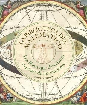 La biblioteca del matemático "Los libros que desvelaron el poder de los números"