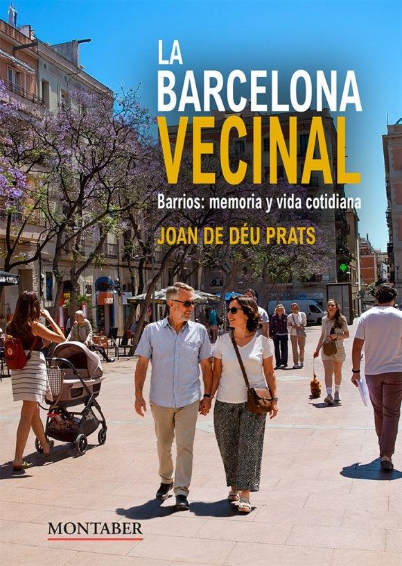 La Barcelona vecinal "Barrios: memoria y vida cotidiana"