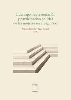 Liderazgo, representación y participación política de las mujeres en el siglo XXI
