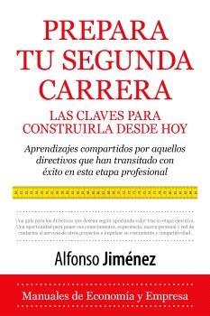 Prepara tu segunda carrera "Las claves para construirla desde hoy"