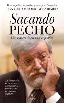 Sacando pecho "Una manera de entender la política"