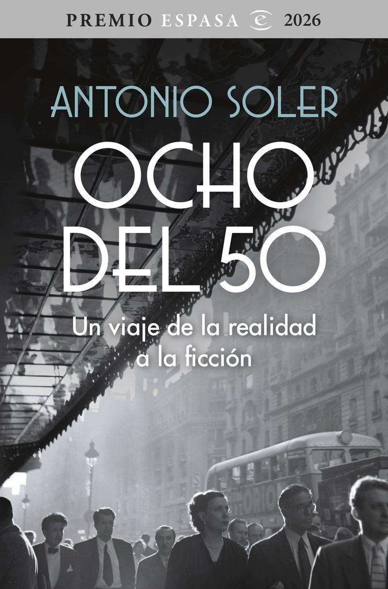 Ocho del 50 "Un viaje de la realidad a la ficción"
