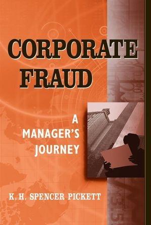 Corporate Fraud: a Manager'S Journey