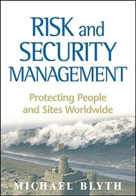 Risk And Security Management. Protecting People And Sites Worldwide.