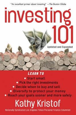 Investing 101 "Updated And Expanded"