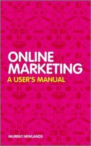Online Marketing "A User's Manual"