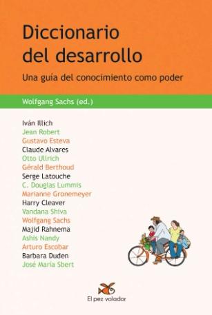 Diccionario del desarrollo "Una guía del conomiento como poder"