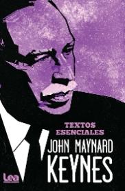 John Maynard Keynes "Textos esenciales"
